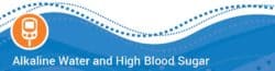 Alkaline Water & High Blood Pressure Management
